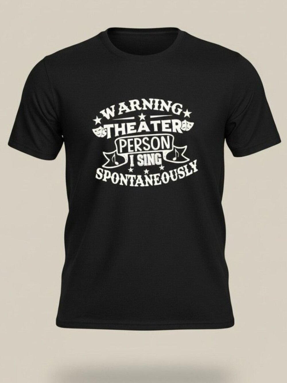 Theater Shirt Size Small Warning Theater Person I Sing Spontaneously Black Tee